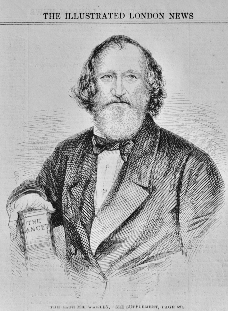 The late Mr Wakley - 1862