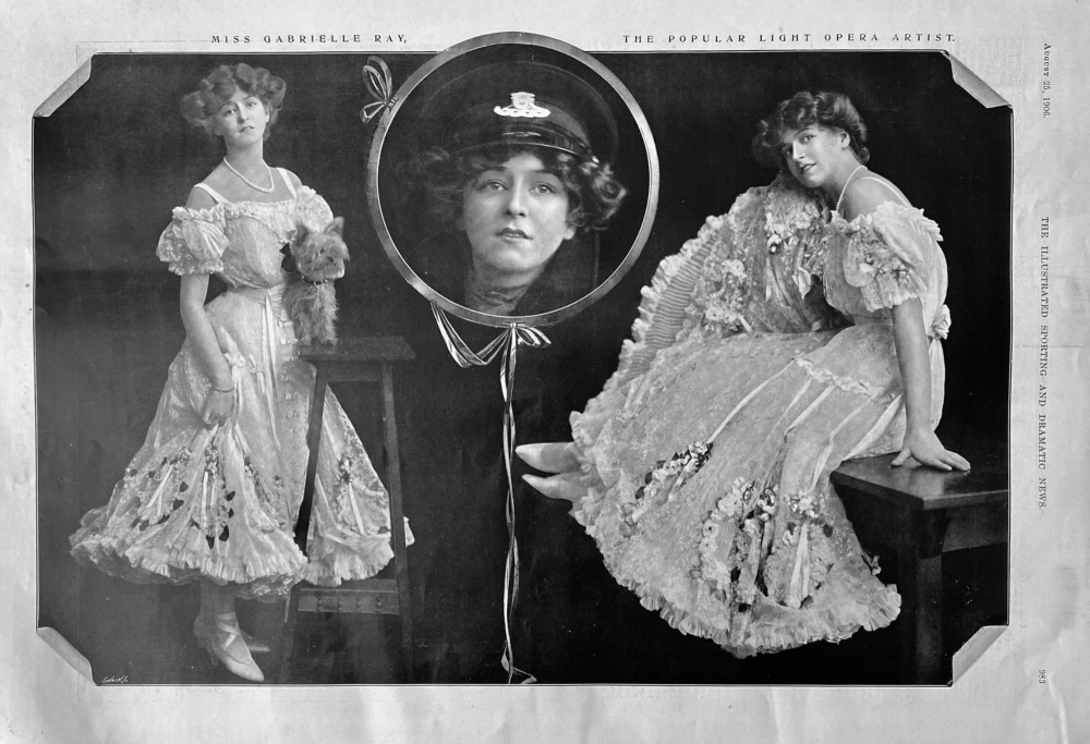 Miss Gabrielle Ray, the Popular Light Opera Artist.  1906.