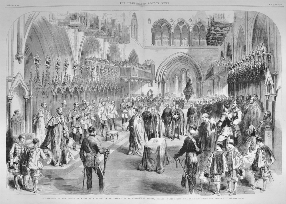 Installation of the Prince of Wales as a Knight of St Patrick - 1868