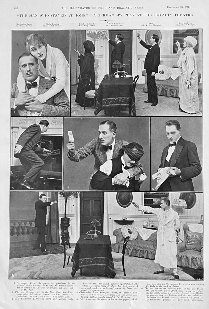"The Man Who Stayed At Home."-  A German Spy Play at the Royalty Theatre.  1914.