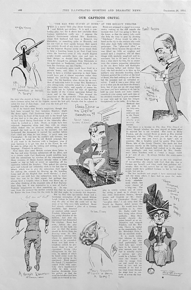 Our Captious Critic.  "The Man who stayed at Home,"  At the Royalty Theatre.  1914.