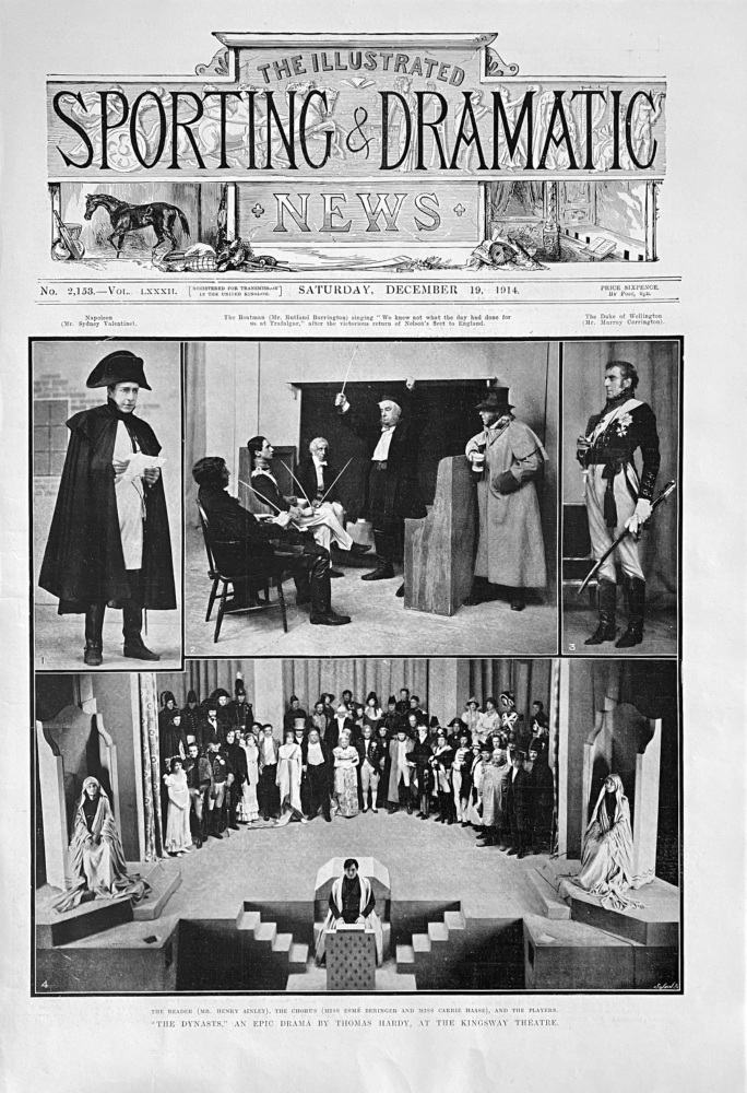 "The Dynasts,"  An Epic Drama by Thomas Hardy, at the Kingsway Theatre.  1914.