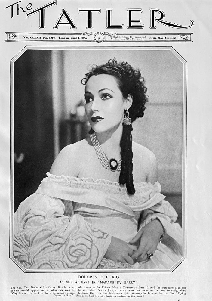 Dolores Del Rio as she appears in "Madame du Barry".  1034.