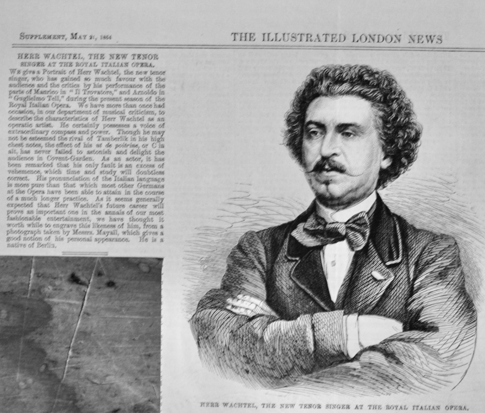 Herr Wachtel, The new Tenor - 1864