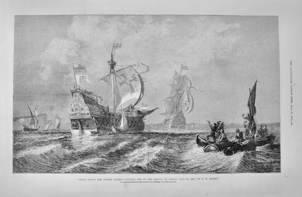 "Drake taking the Spanish Galleon "Capitana" to Torbay"
