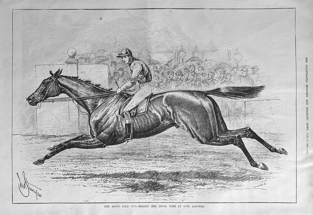 The Ascot Gold Cup.-  Robert the Devil wins by Five Lengths.  1881.