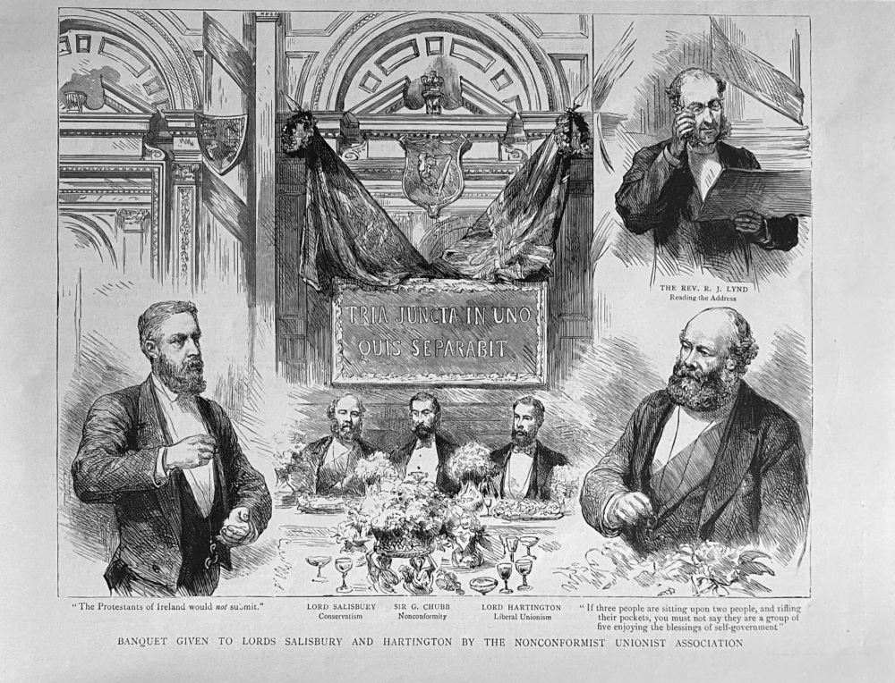 Banquet given to Lords Salisbury and Hartington by the Nonconformist Unionist Association.  1888.
