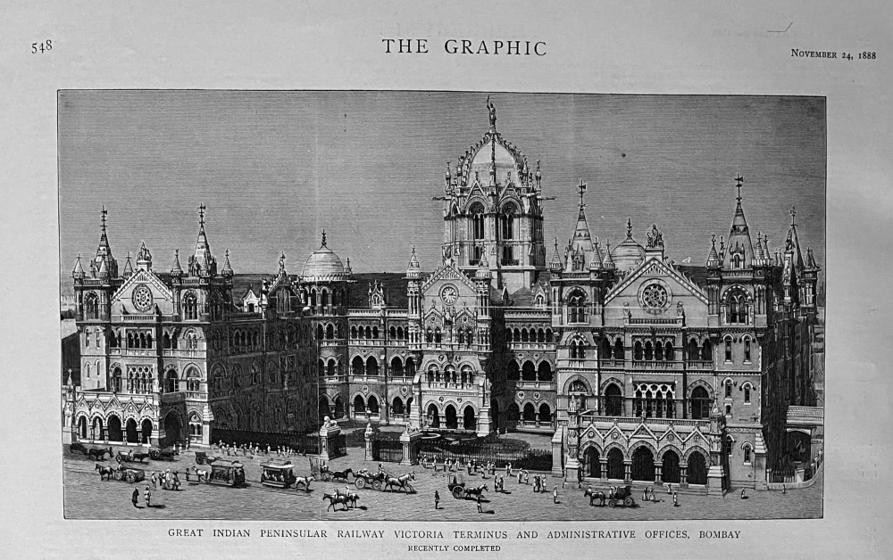 Great Indian Peninsular Railway victoria Terminus and administrative Offices, Bombay.  1888.