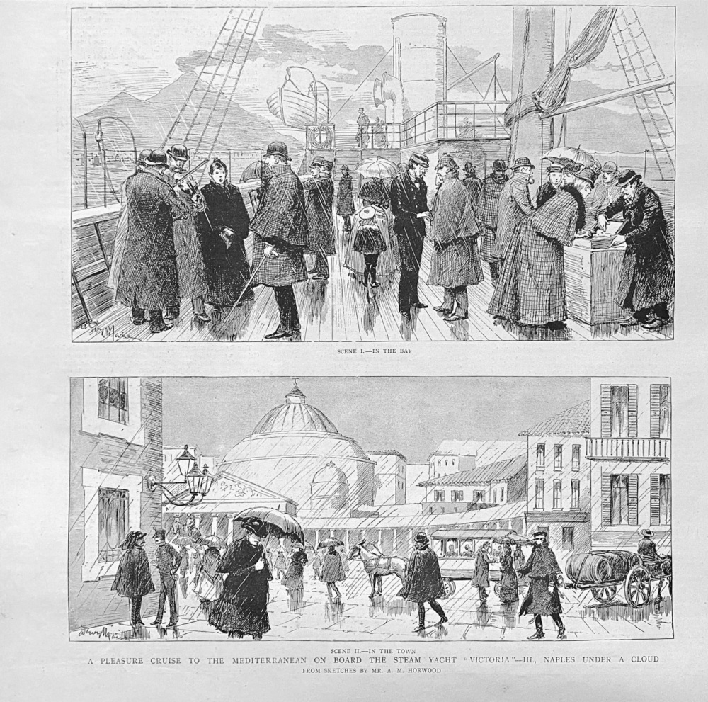A Pleasure Cruise to the Mediterranean on Board the Steam Yacht "Victoria"-III., Naples under a Cloud .  1888.