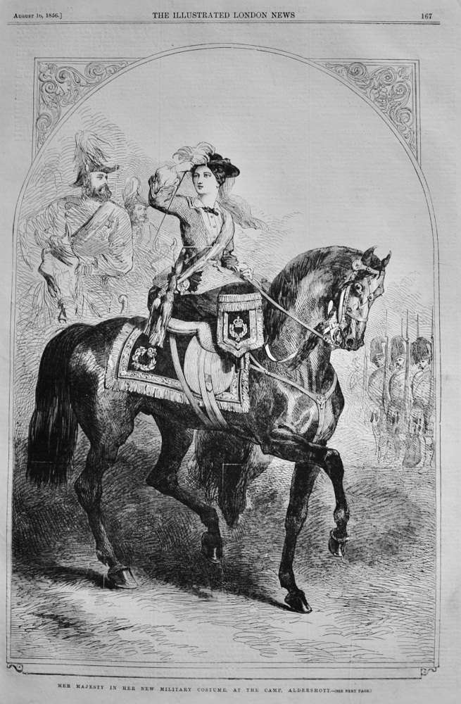 Her Majesty in her new Military Costume