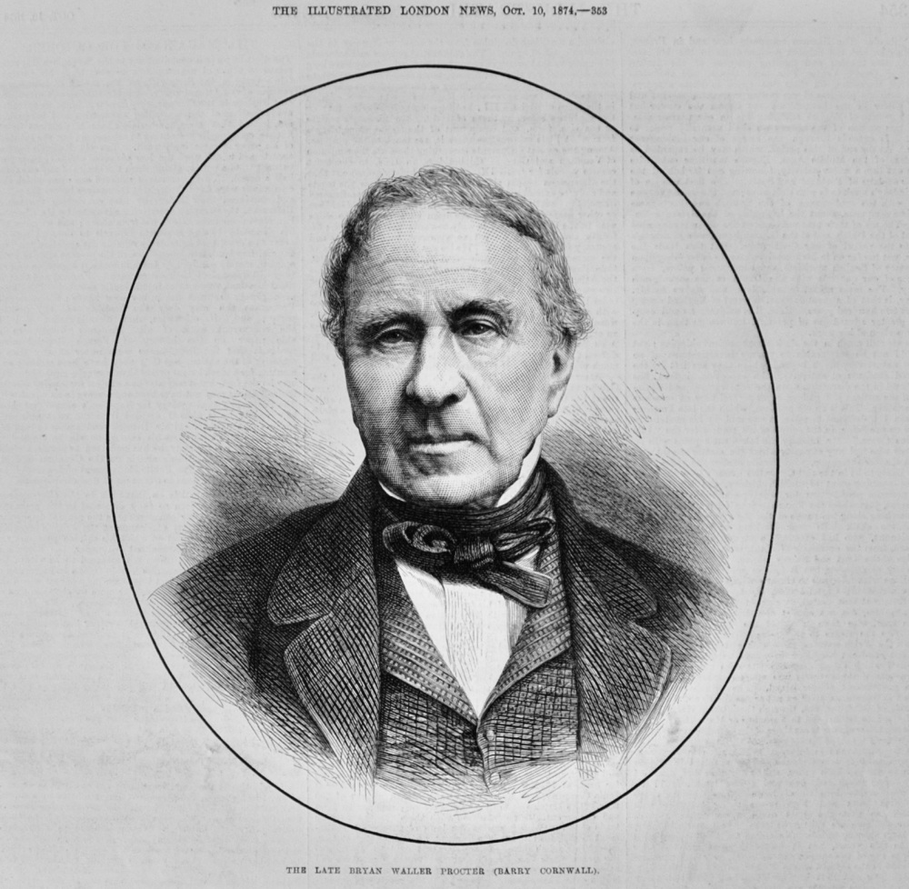 The late Bryan Waller Procter (Poet)