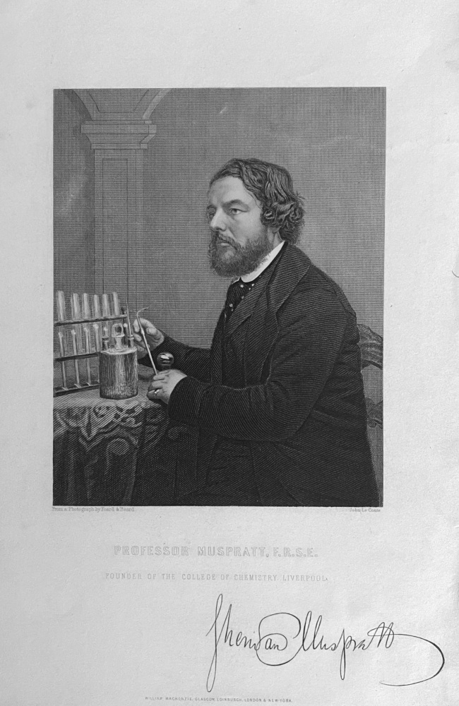 Professor Muspratt.  F.R.S.E.  Founder of the College of Chemistry, Liverpool.