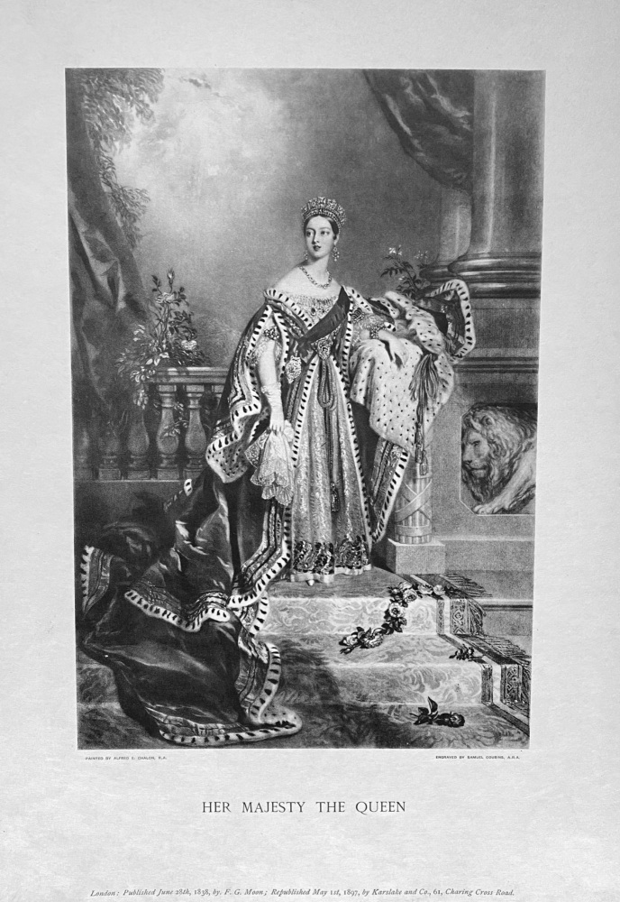 Her Majesty the Queen.  (Victoria).