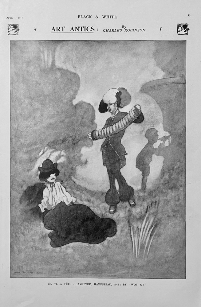 Art Antics :  By Charles Robinson.    No. VI.- A Fete Champetre, Hampstead, 1911 :  By "WOT  O!"  1911.