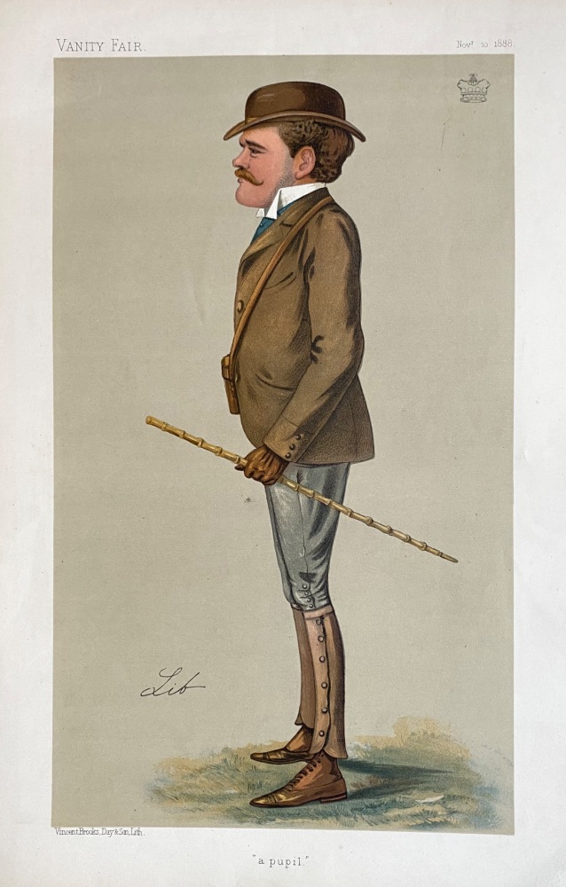 "a pupil."     Lord Rodney, in Riding Clothes, Boots, Whip in Hand.  1888.