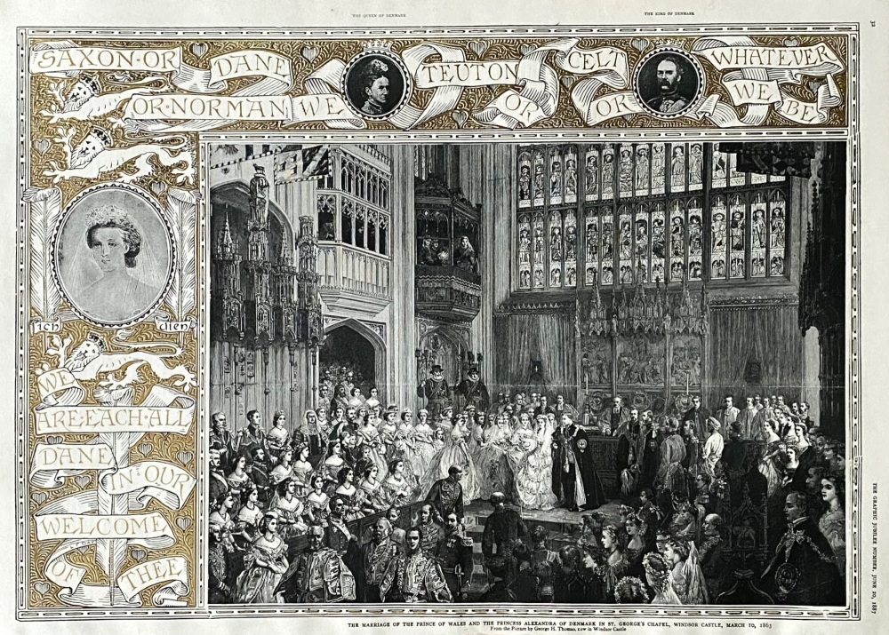 The Marriage of the Prince of Wales and the Princess Alexandra of Denmark in St. George's Chapel, Windsor Castle, March 10th, 1863.