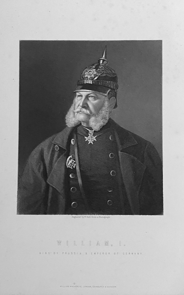 William I.   King of Prussia &  Emperor of Germany.  1887c.