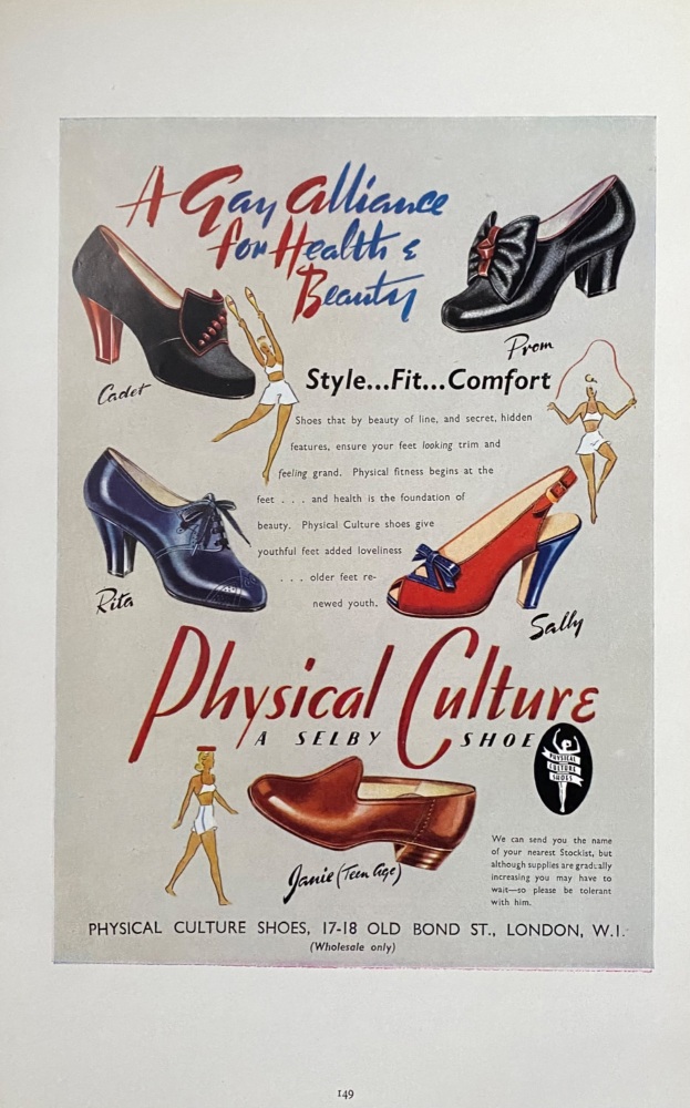 Physical Culture Shoes,  17-18 Old Bond St.,  London, W.1.  1946-7.