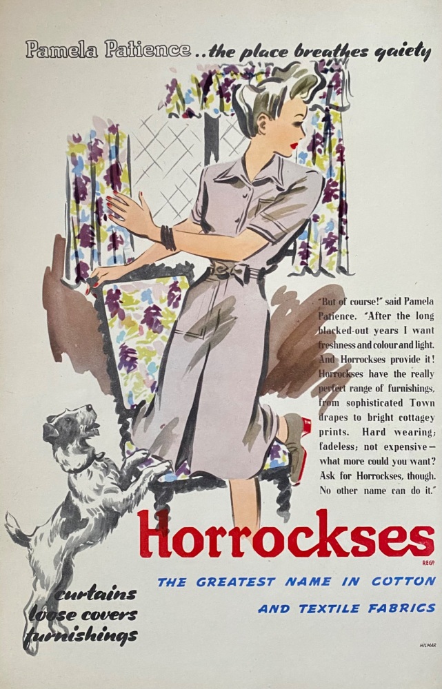Horrockses.  (The Greatest Name in Cotton and Textile Fabrics.) 1946-7.