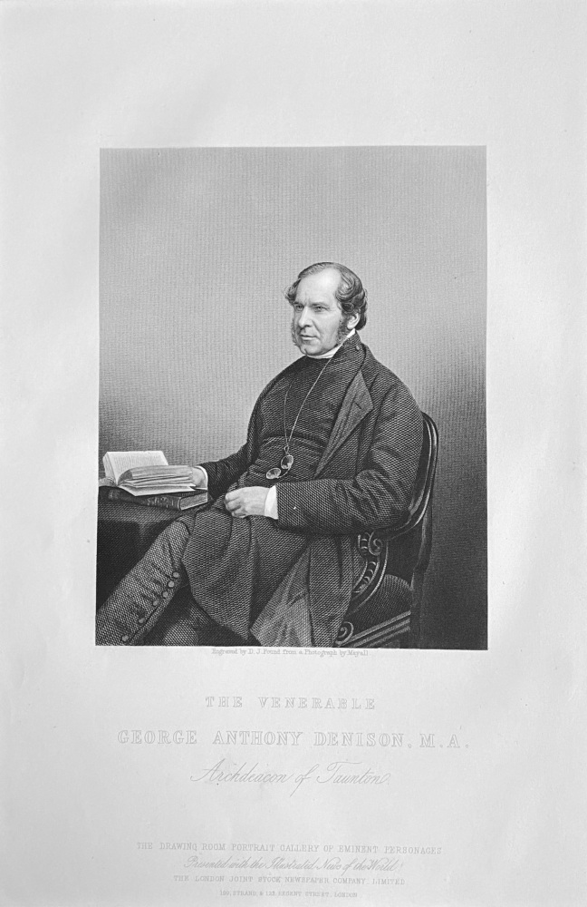 The Venerable George Anthony Denison,  M.A.   1860.