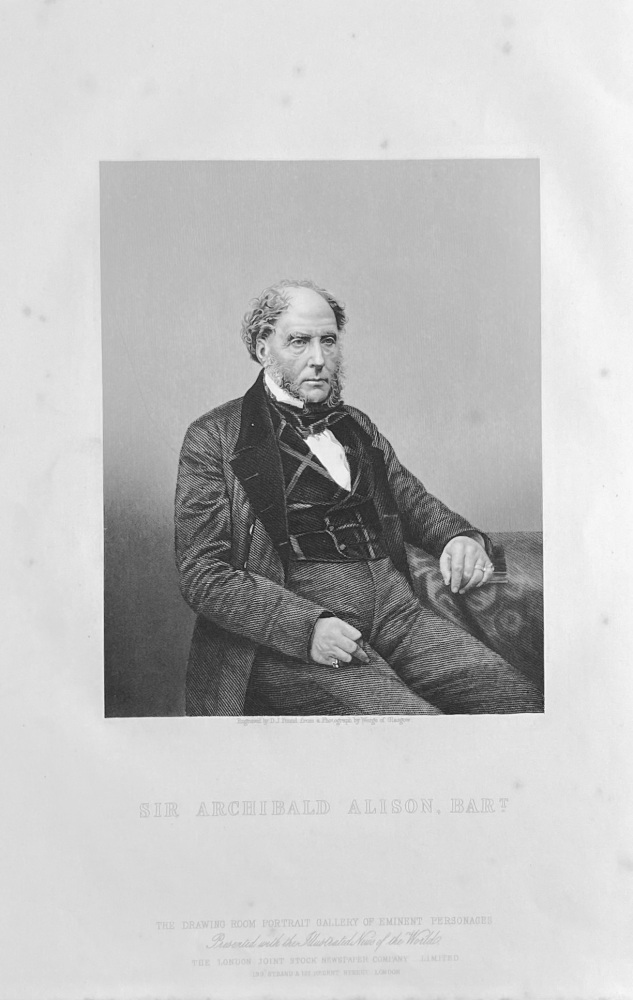 Sir Archibald Alison, Bart.  1859.