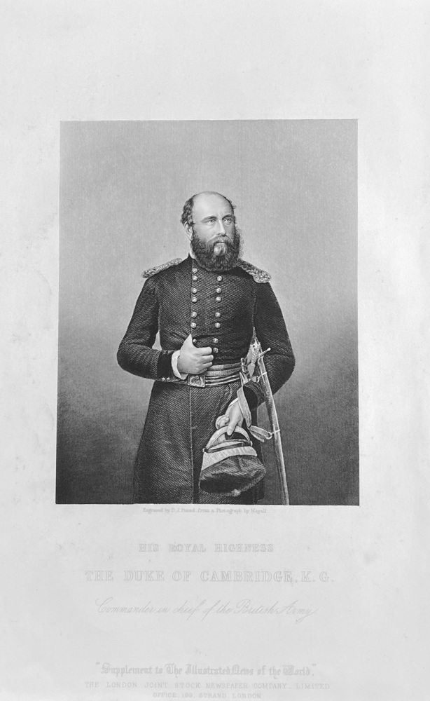 His Royal Highness The Duke of Cambridge,  K.G.  &c.  &c. 1859.