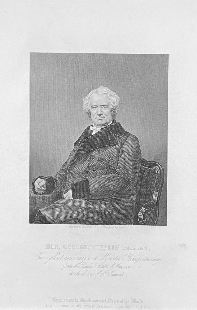 The Honourable : George Mifflin Dallas.  1859.