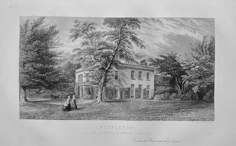 Heffleton. :  The Seat of John William Townsend Fyler,  Esq.