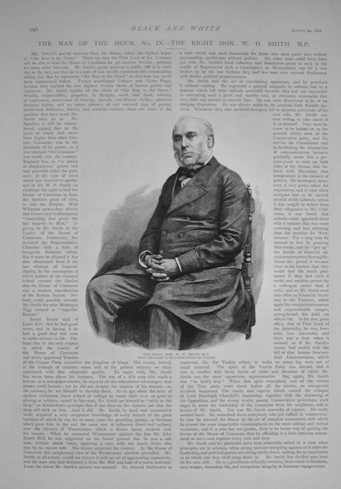 The Right Hon W H Smith, M.P.