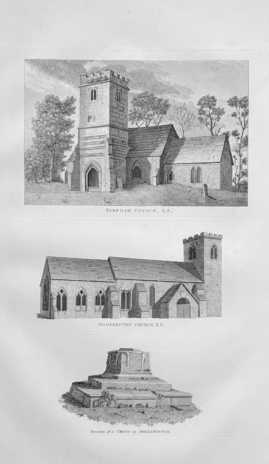 Farnham Church, S.E. - Hampreston Church, N.E. - Remains of a Cross at Shil