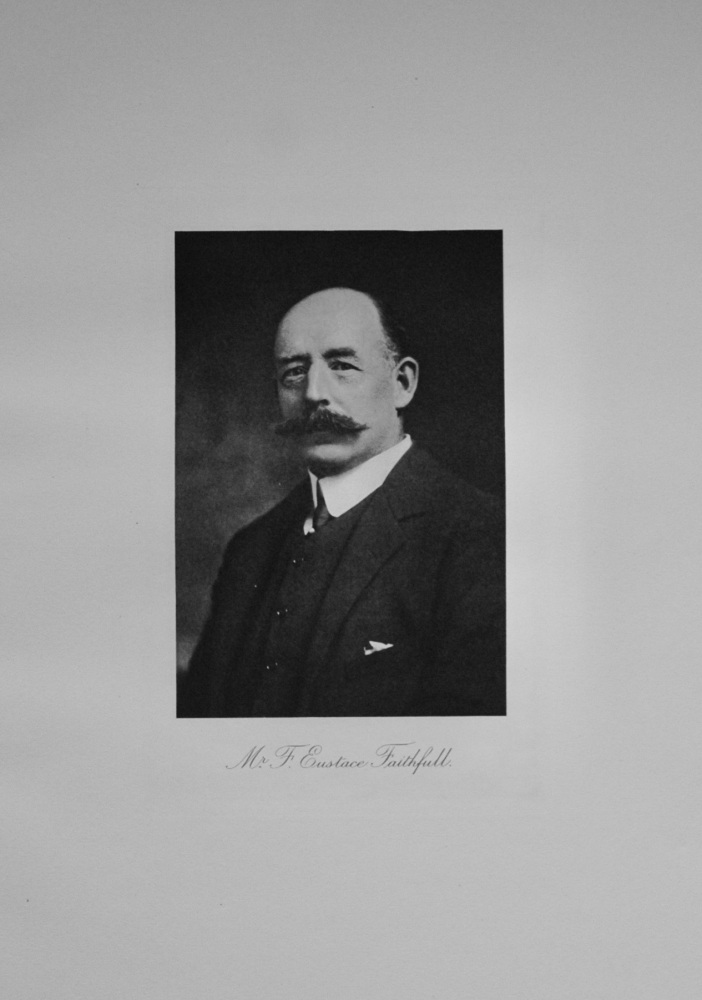 Mr F Eustace Faithfull - 1913