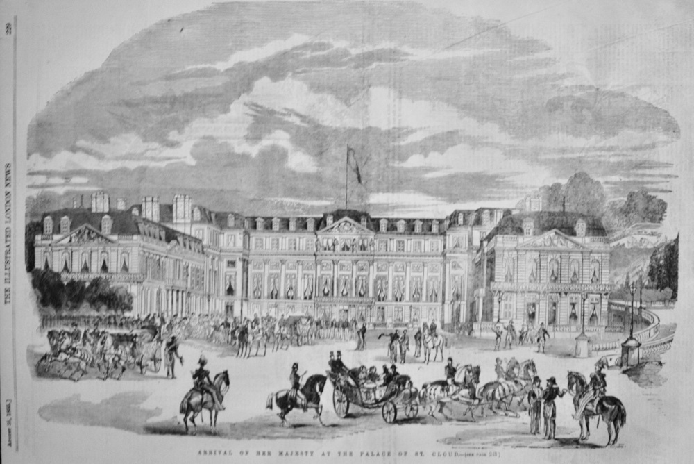 Arrival of Her Majesty at The Palace of St Cloud - 1855