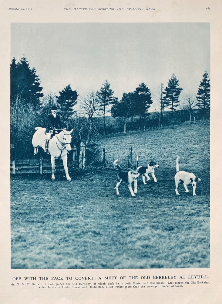 Off with the Pack to Covert :  A Meet of the Old Berkeley at Leyhill.  1932.