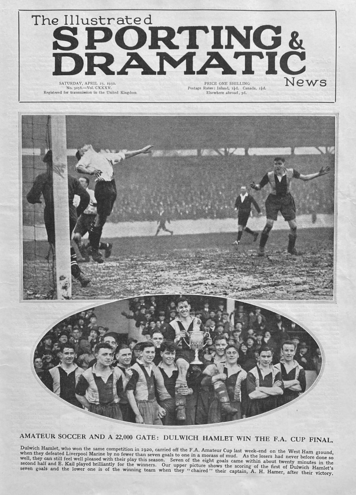 Amateur Soccer and a 22,000 Gate :  Dulwich Hamlet Win the F. A. Cup Final.  1932.