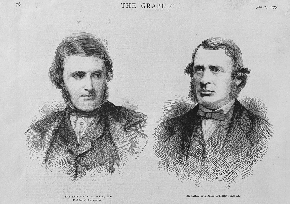 The Late Mr. E. M. Ward, R.A.  &  Sir James Fitzjames Stephen, K.C.S.I.
