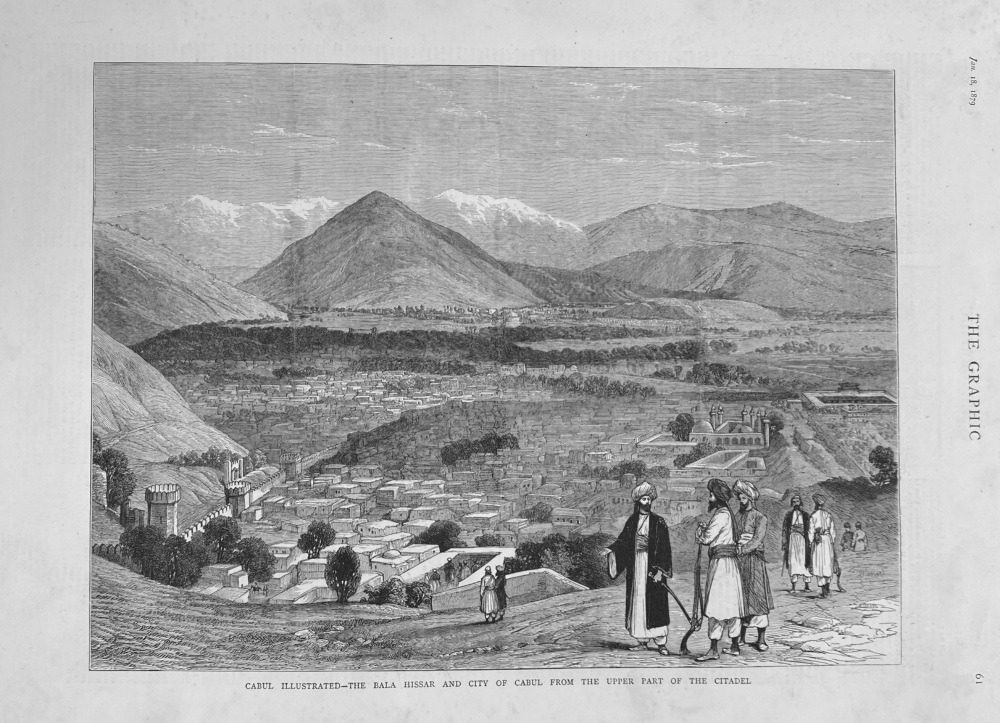 Cabul Illustrated-  The Bala Hissar and City of Cabul from the Upper Part of the Citadel.  1879.