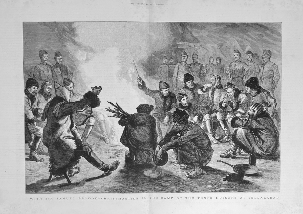 With Sir Samuel Browne - Christmastide in the Camp of the Tenth Hussars at Jellalabad.