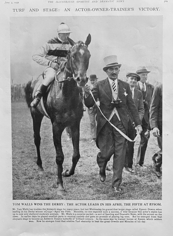 Tom Walls Wins the Derby :  The Actor Leads in April the Fifth at Epsom.  1932.