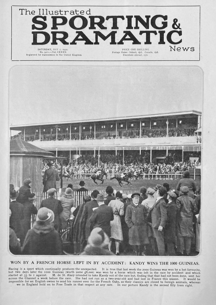 Won by a French horse Left in by Accident :  Kandy wins the 1000 Guineas.  1932.