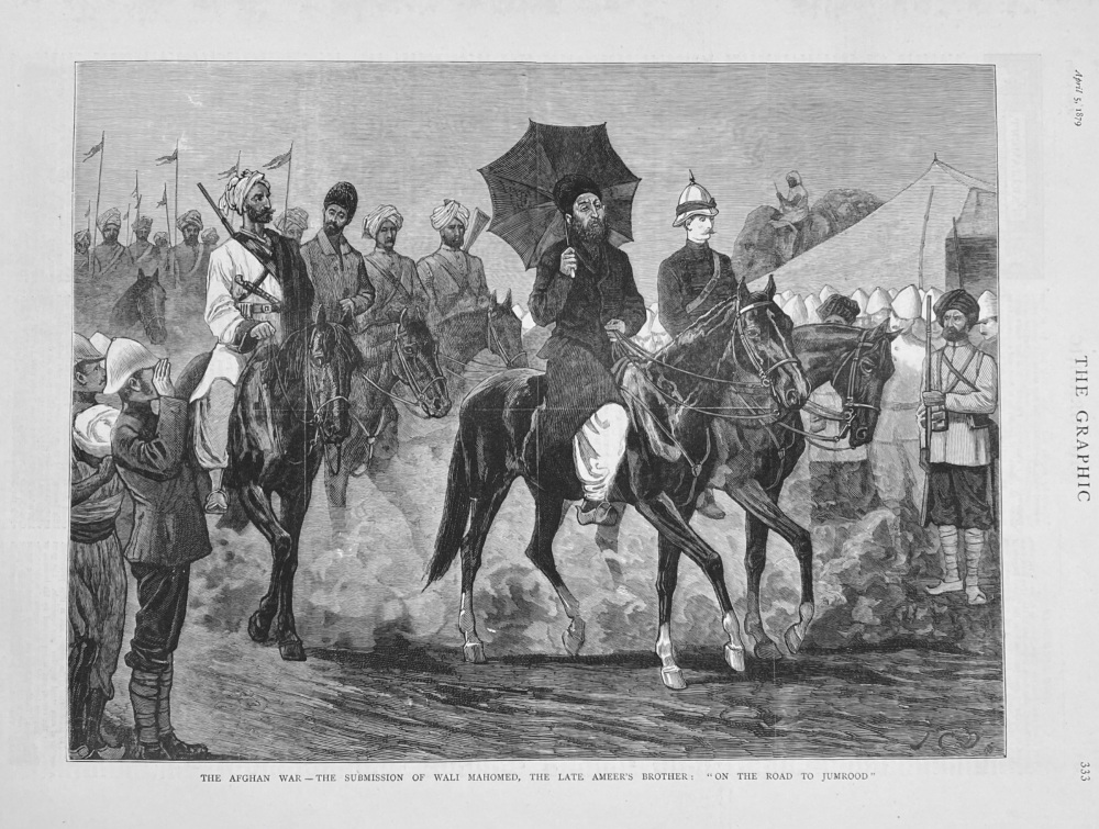 The Afghan War -  The Submission of Wali Mahomed, the Late Ameer's Brother :  "On the Road to Jumrood."