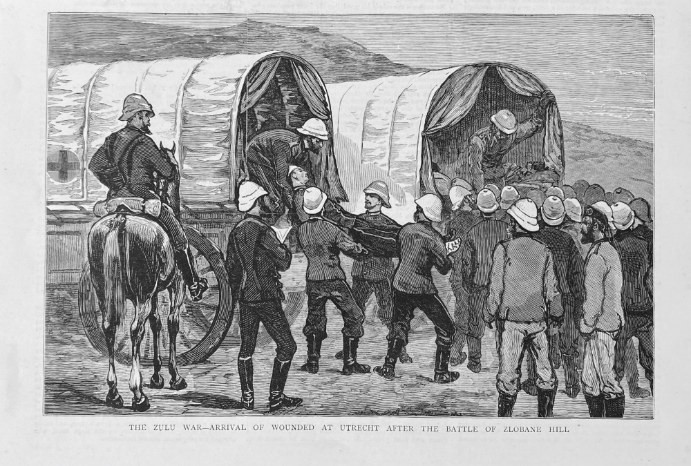 The Zulu War - Arrival of Wounded at Utrecht after the Battle of Zlobane Hill.  1879.