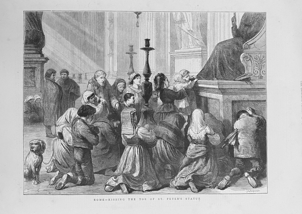 Rome - Kissing the Toe of St. Peter's Statue.  1872.