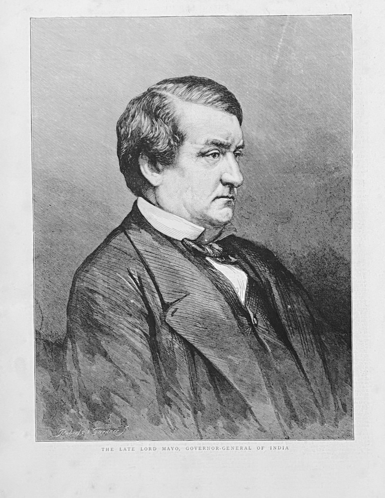 The Late Lord Mayo, Governor-General of India.  (Portrait).  1872.