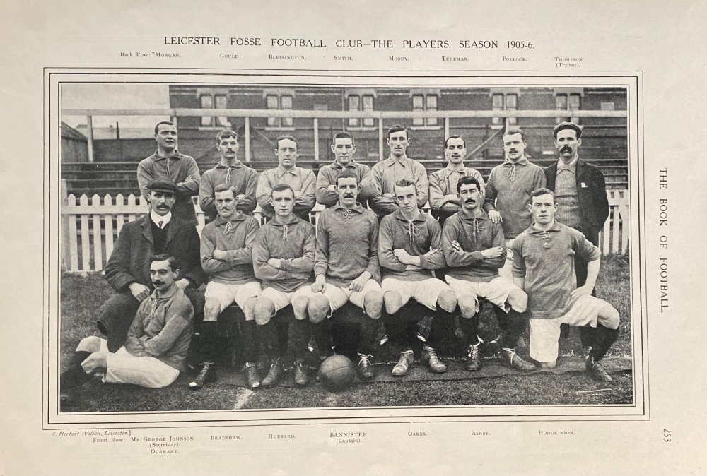Leicester Fosse Football Club - The Players, Season  1905-6.