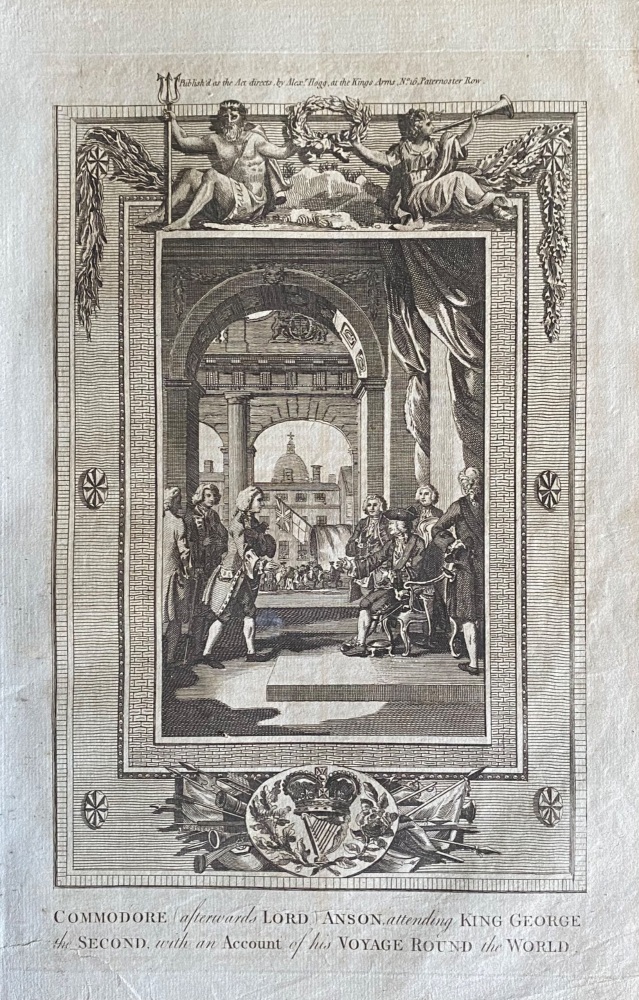 COMMODORE (afterwards LORD ) ANSON, attending KING GEORGE the SECOND, with an Account of his VOYAGE ROUND the WORLD.  1784 - 1786