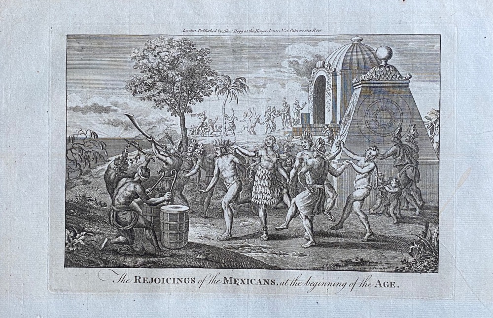 The Rejoicings of the Mexicans at the beginning of the Age.  1784 - 1786