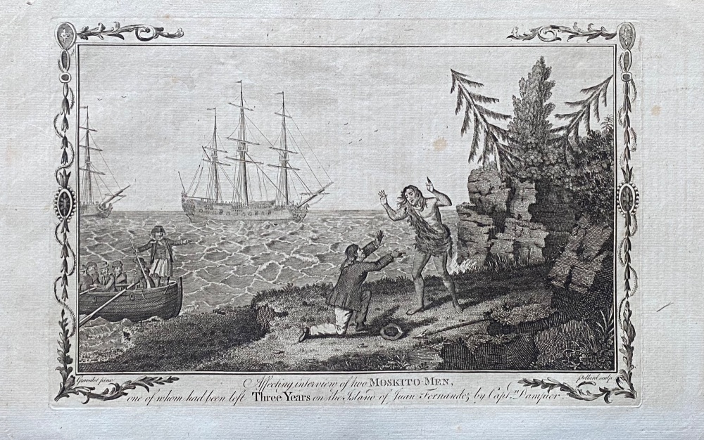 Affecting interview of two MOSKITO MEN, one of whom had been left Three Years on the Island of Juan Fernandez by Capt. Dampier.  1784 - 1786