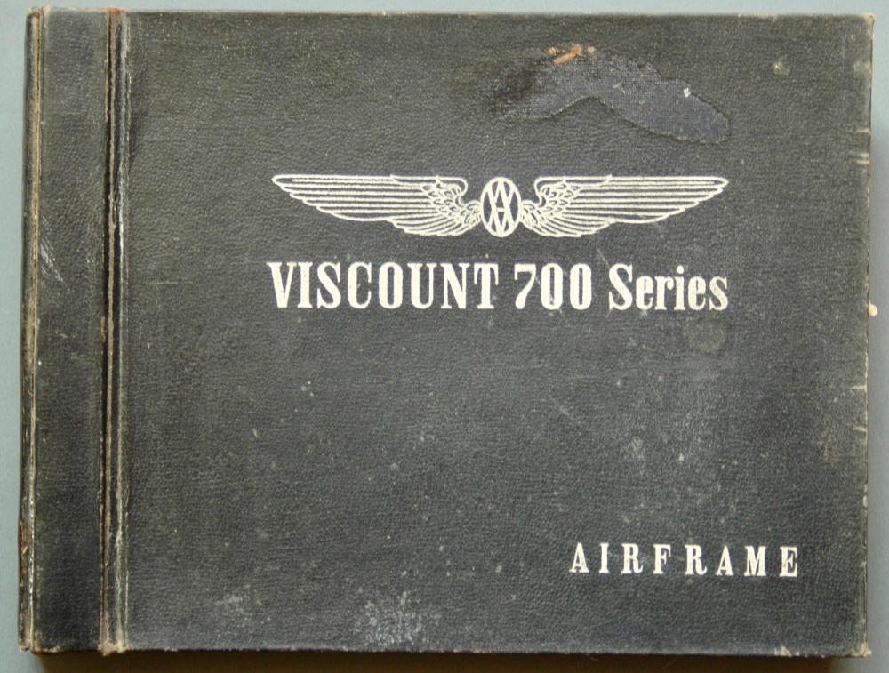 Vickers-Armstrong.  Viscount 700 Series, Type 701,  Airframe,  Instruction Manual.