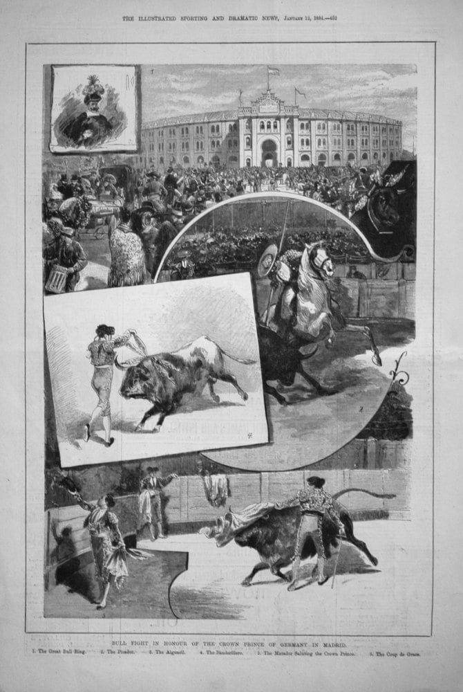 Bull Fight in Honour of the Crown Prince of Germany in Madrid. 1884