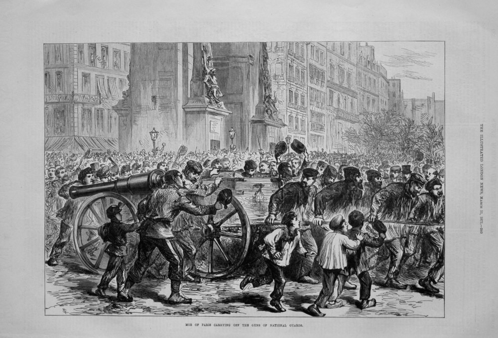 Mob of Paris Carrying Off the Guns of National Guard. 1871